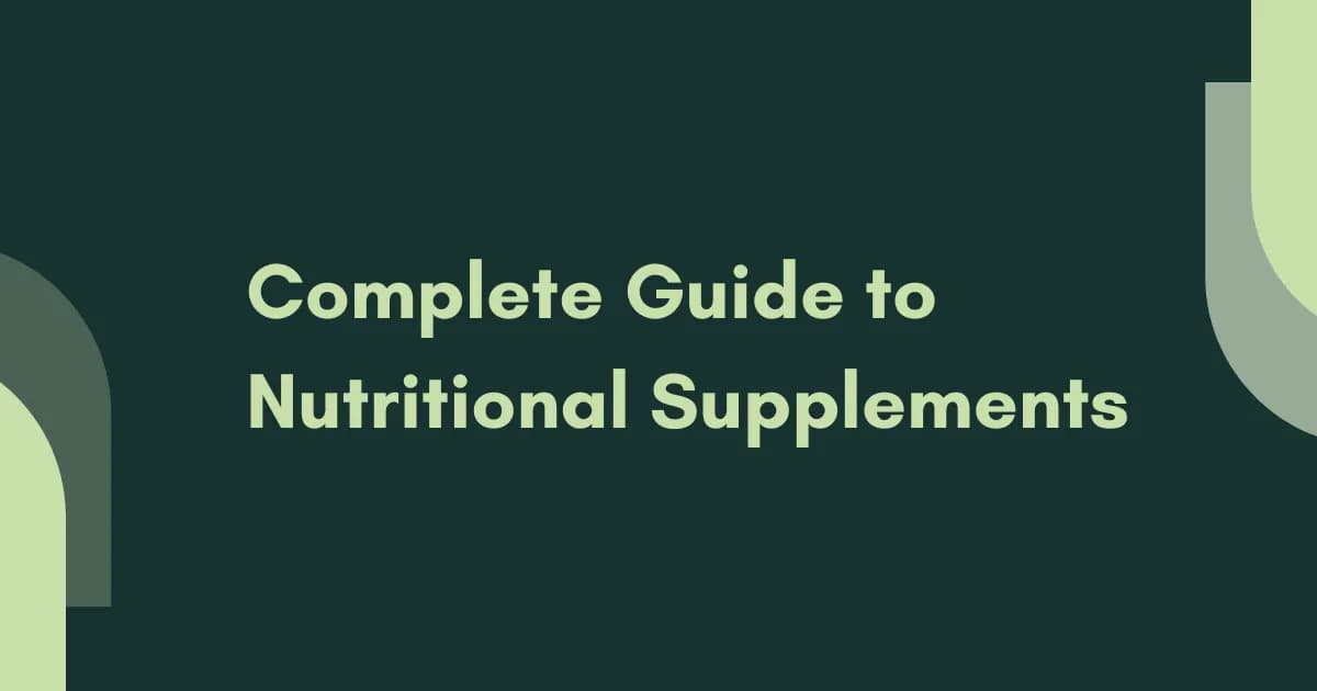 Complete Guide to Nutritional Supplements