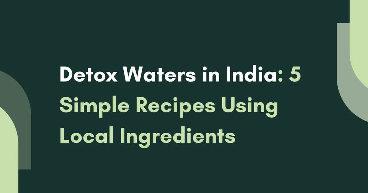 Detox Waters in India