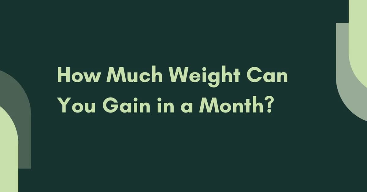 Healthy Weight Gain in One Month: Complete Guide